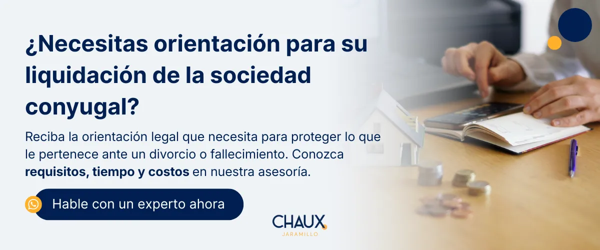 Liquidación de la sociedad conyugal en Colombia - Guía 2026 1 sociedad conyugal en Colombia