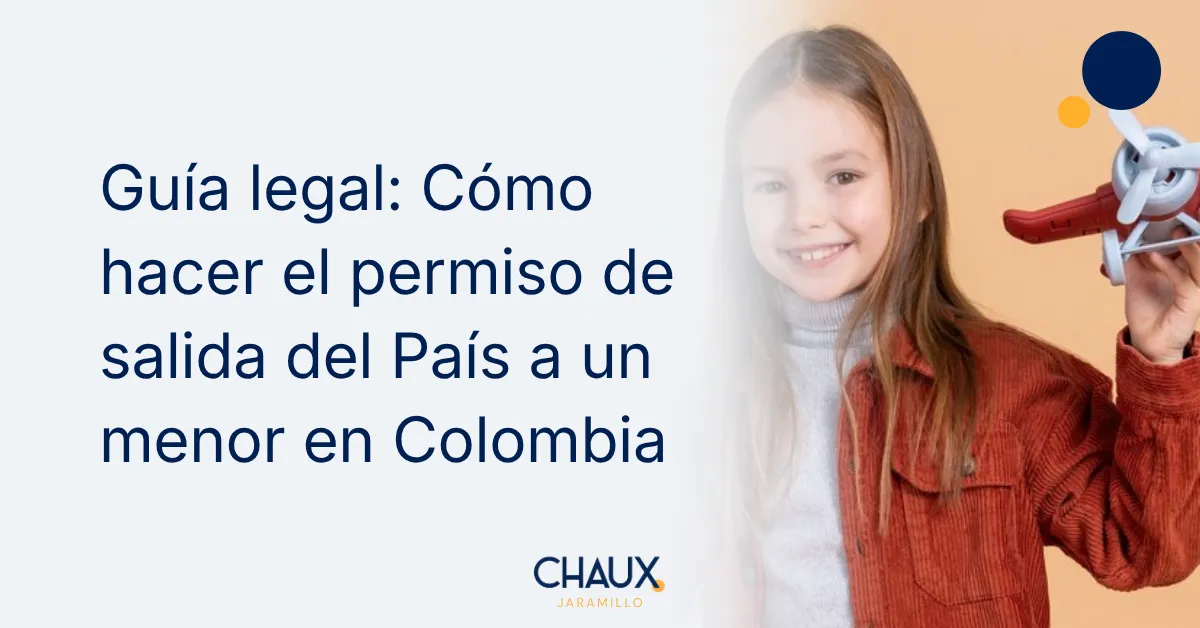 Permiso de salida del país para un menor de edad en Colombia, cambio de residencia