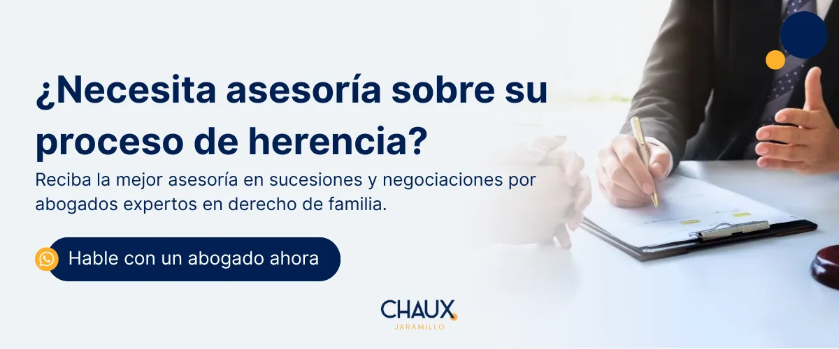 Sucesión en Colombia - abogados especialistas en procesos de sucesiones y reclamaciones de herencia ante un Juez