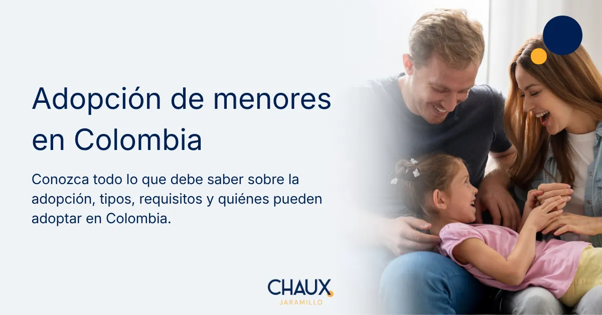 Tipos de adopción de menor de edad en Colombia, adopción de niños en Colombia