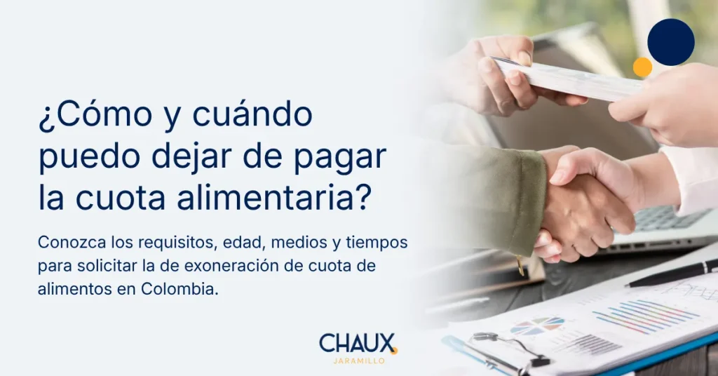Hasta que edad se paga la cuota alimentaria en Colombia, como dejar de pagar cuota alimentaria